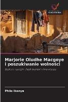 Marjorie Oludhe Macgoye i poszukiwanie wolnosci