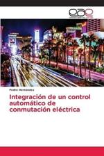 Integracion de un control automatico de conmutacion electrica