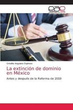 La extincion de dominio en Mexico