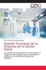 Gestion Funcional de la Empresa en el Sector Salud