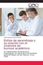 Estilos de aprendizaje y su relacion con el sindrome de burnout academico