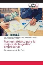 Plan estrategico para la mejora de la gestion empresarial