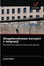 Dlugoterminowe korzysci z imigracji