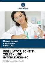 Regulatorische T-Zellen Und Interleukin-10