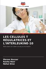 Les Cellules T Régulatrices Et l'Interleukine-10