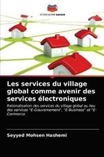 Les services du village global comme avenir des services electroniques