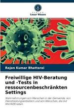 Freiwillige HIV-Beratung und -Tests in ressourcenbeschrankten Settings