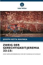 Zweig Der Gerechtigkeit/Jeremia 33: 15: