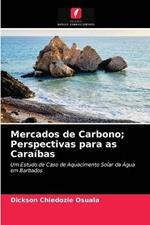 Mercados de Carbono; Perspectivas para as Caraibas