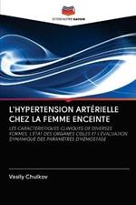 L'Hypertension Arterielle Chez La Femme Enceinte