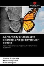 Comorbidity of depressive disorders and cardiovascular disease