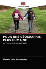 Pour Une Geographie Plus Humaine