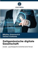 Zeitgenoessische digitale Gesellschaft