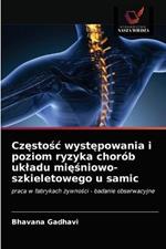 Czestosc wystepowania i poziom ryzyka chorob ukladu miesniowo-szkieletowego u samic