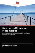 Une paix efficace au Mozambique