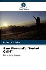 Sam Shepard's Buried Child