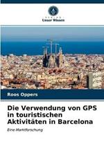 Die Verwendung von GPS in touristischen Aktivitaten in Barcelona