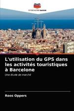 L'utilisation du GPS dans les activites touristiques a Barcelone