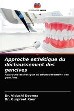 Approche esthetique du dechaussement des gencives