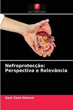 Nefroproteccao: Perspectiva e Relevancia