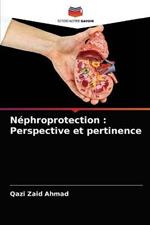 Nephroprotection: Perspective et pertinence