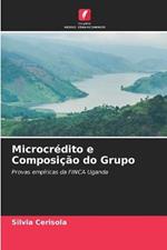 Microcredito e Composicao do Grupo