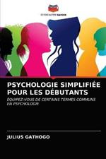 Psychologie Simplifiee Pour Les Debutants