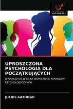 Uproszczona Psychologia Dla PoczAtkujAcych