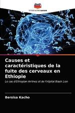 Causes et caracteristiques de la fuite des cerveaux en Ethiopie