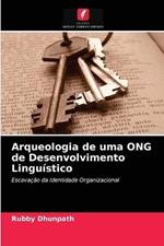 Arqueologia de uma ONG de Desenvolvimento Linguistico