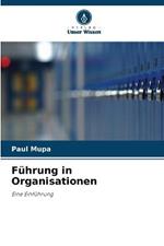 Fuhrung in Organisationen