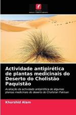 Actividade antipiretica de plantas medicinais do Deserto do Cholistao Paquistao