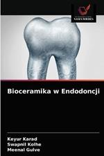 Bioceramika w Endodoncji