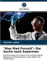 Was Mad Pursuit: Die Suche nach Superman