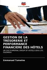 Gestion de la Tresorerie Et ??performance Financiere Des Hotels