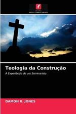 Teologia da Construcao