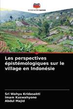 Les perspectives epistemologiques sur le village en Indonesie