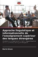 Approche linguistique et informationnelle de l'enseignement superieur des langues etrangeres