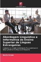 Abordagem Linguistica e Informativa do Ensino Superior de Linguas Estrangeiras