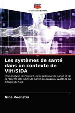 Les systemes de sante dans un contexte de VIH/SIDA