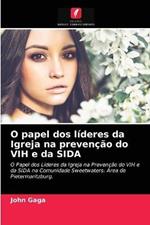 O papel dos lideres da Igreja na prevencao do VIH e da SIDA