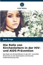 Die Rolle von Kirchenleitern in der HIV- und AIDS-Pravention