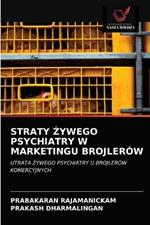 Straty Zywego Psychiatry W Marketingu Brojlerow