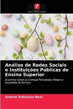 Analise de Redes Sociais e Instituicoes Publicas de Ensino Superior