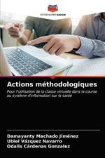 Actions methodologiques