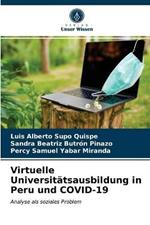 Virtuelle Universitatsausbildung in Peru und COVID-19