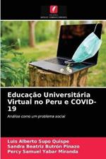 Educacao Universitaria Virtual no Peru e COVID-19