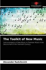 The Toolkit of New Music