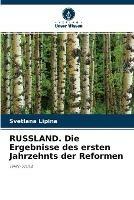 RUSSLAND. Die Ergebnisse des ersten Jahrzehnts der Reformen