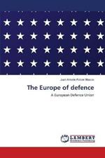 The Europe of defence